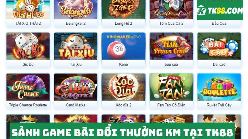 Sảnh game bài KM cung cấp kho game uy tín 